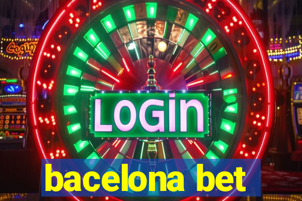 bacelona bet