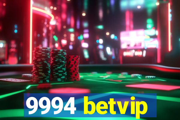 9994 betvip