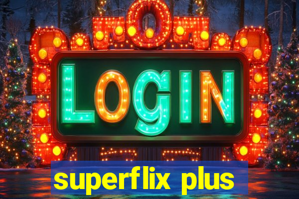 superflix plus