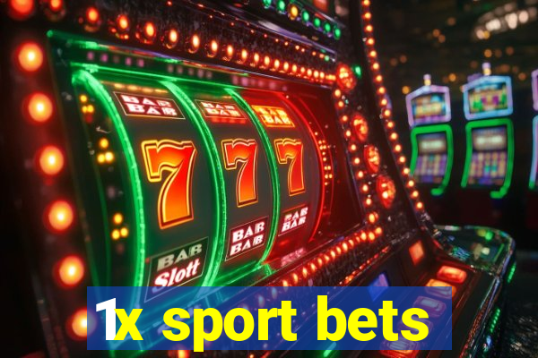 1x sport bets