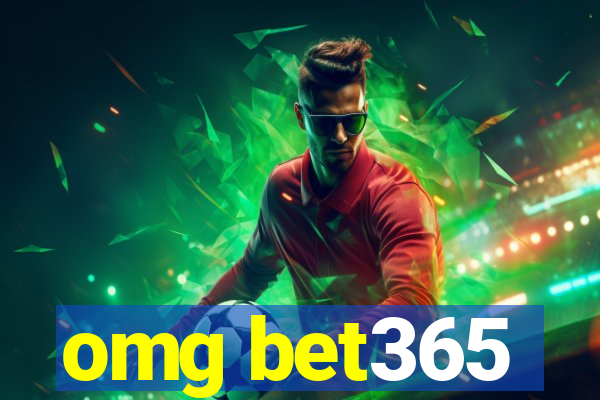 omg bet365