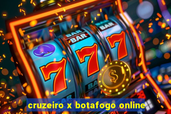 cruzeiro x botafogo online