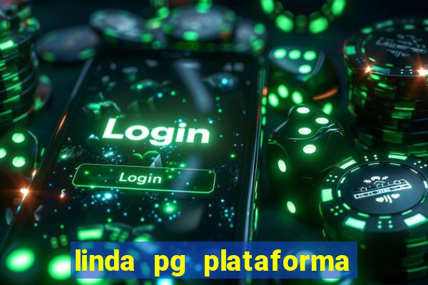 linda pg plataforma de jogos