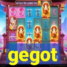 gegot