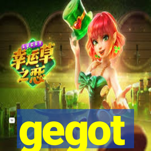 gegot