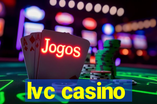 lvc casino