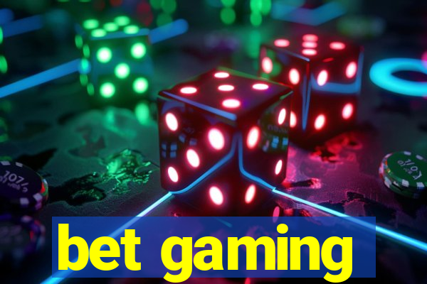 bet gaming