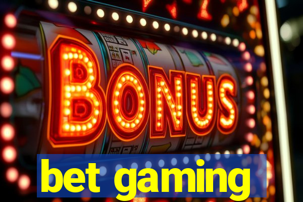 bet gaming