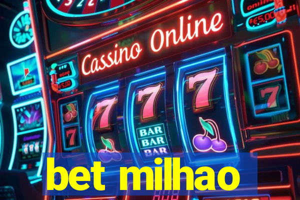 bet milhao