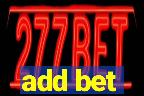 add bet