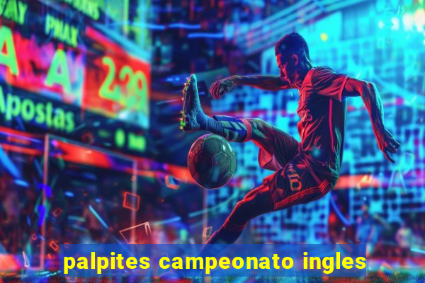 palpites campeonato ingles