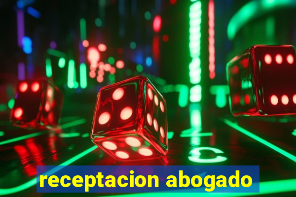 receptacion abogado