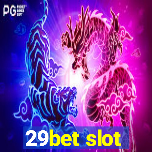 29bet slot