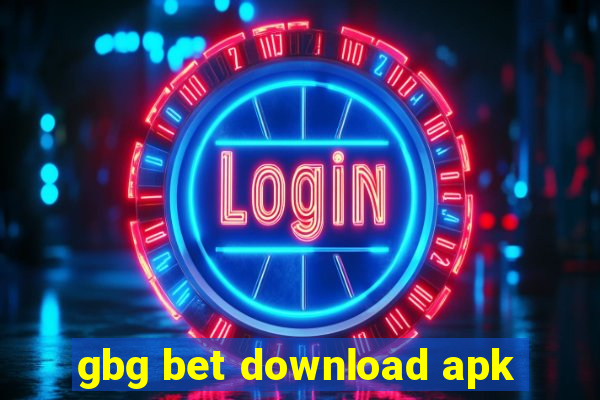 gbg bet download apk