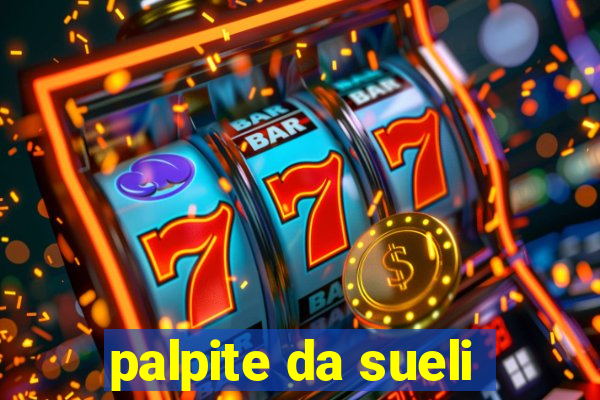 palpite da sueli