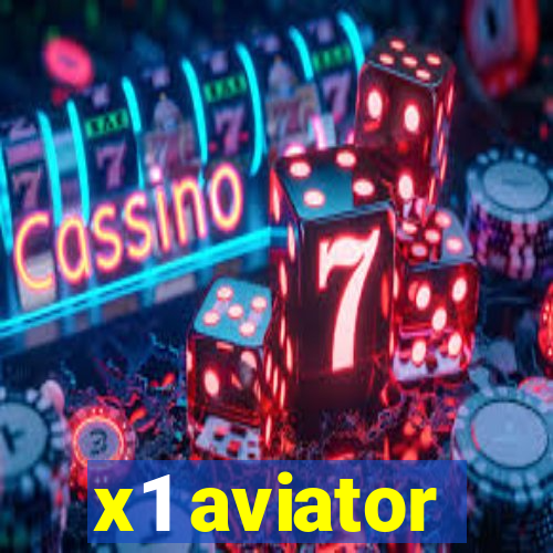 x1 aviator