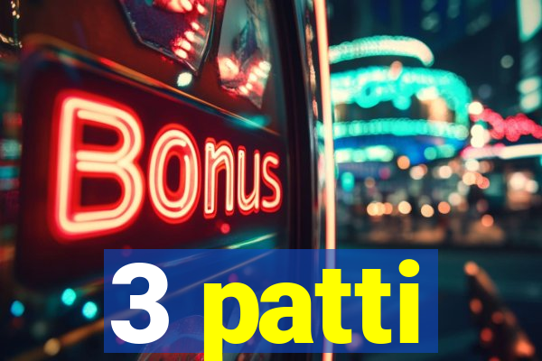 3 patti