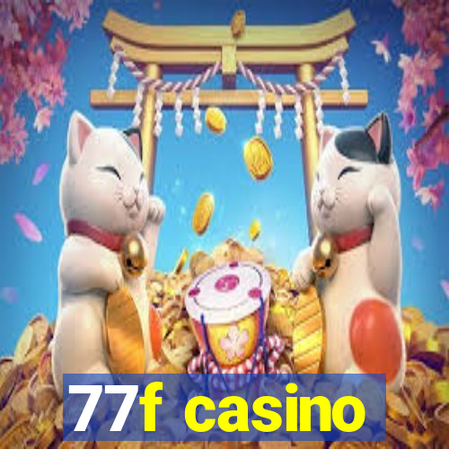 77f casino