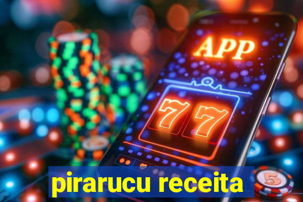 pirarucu receita