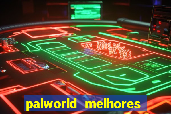 palworld melhores pals para trabalho