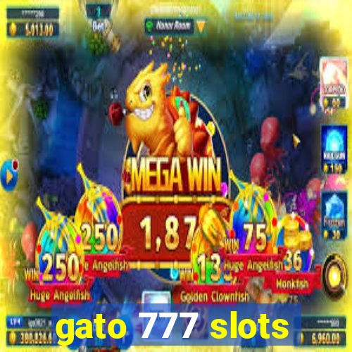 gato 777 slots