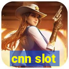 cnn slot