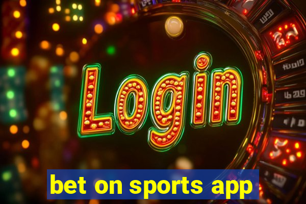 bet on sports app