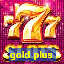 gold plus