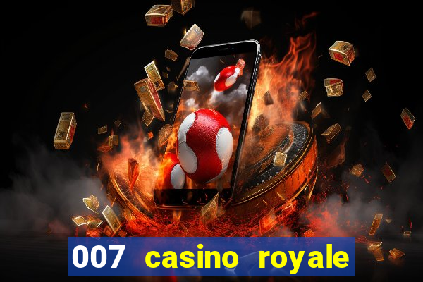 007 casino royale abertura mensagem