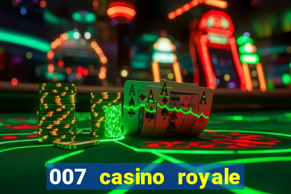 007 casino royale abertura mensagem