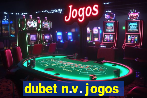 dubet n.v. jogos