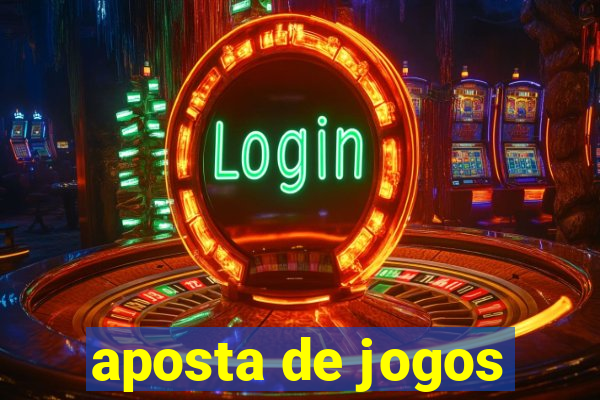 aposta de jogos