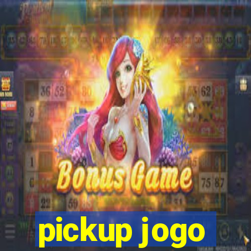 pickup jogo