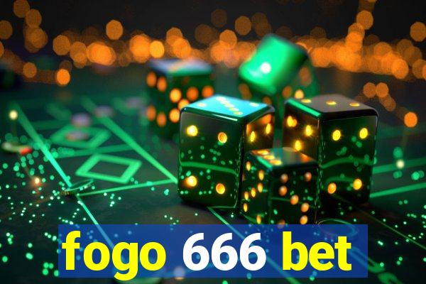 fogo 666 bet