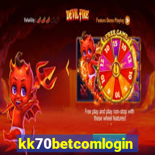 kk70betcomlogin