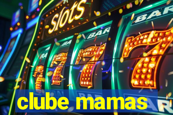 clube mamas