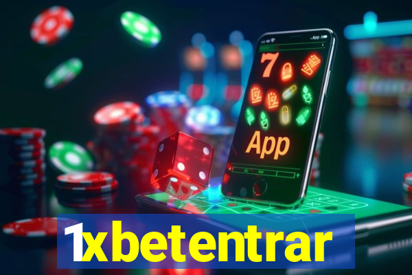 1xbetentrar