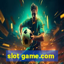 slot game.com