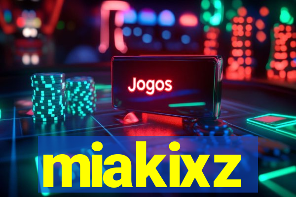 miakixz