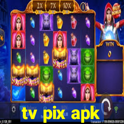 tv pix apk