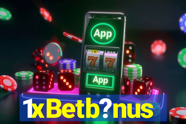 1xBetb?nus