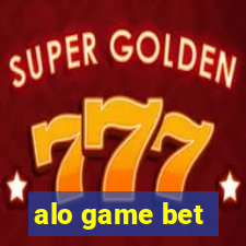 alo game bet