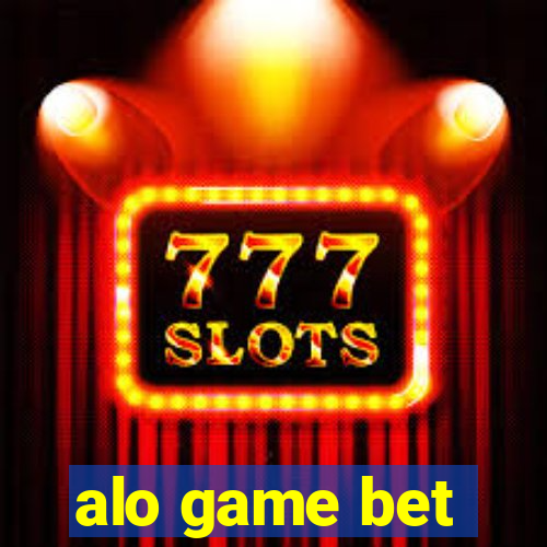 alo game bet