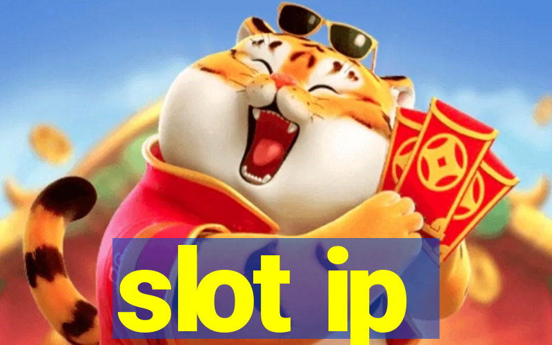 slot ip