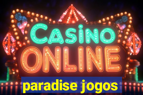 paradise jogos