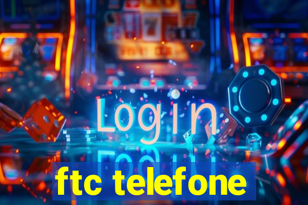 ftc telefone