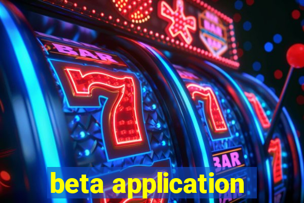 beta application