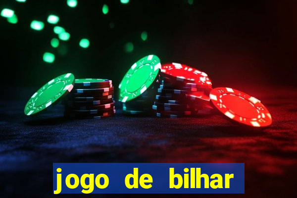 jogo de bilhar valendo dinheiro