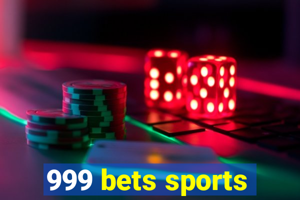 999 bets sports