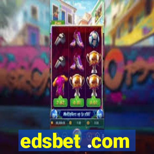 edsbet .com